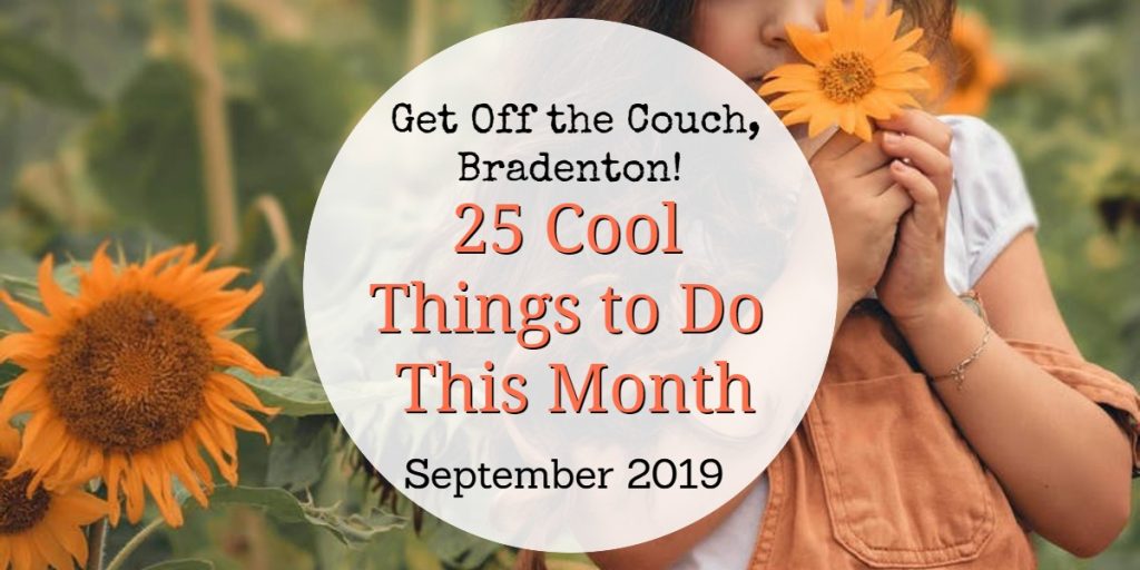 Things to do in Bradenton September 2019