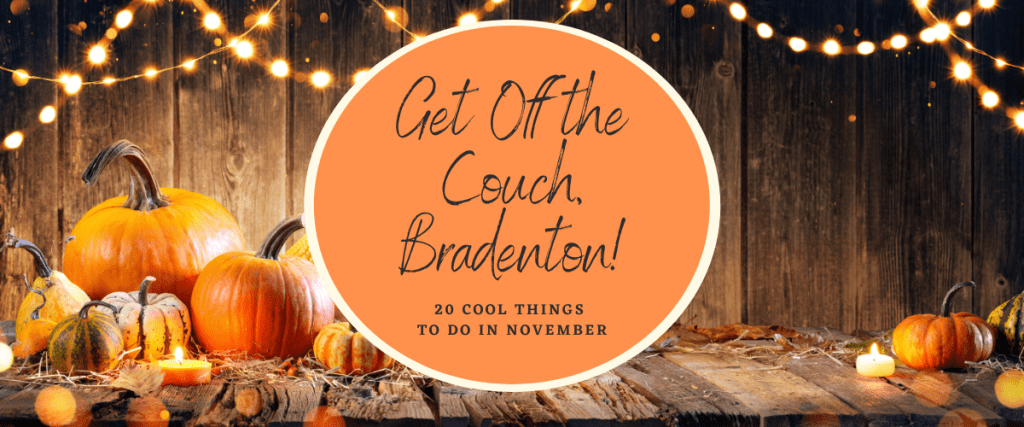 Bradenton Events November