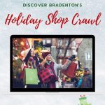 Don’t Miss Discover Bradenton’s Holiday Shop Crawl!