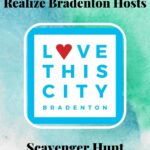 Realize Bradenton's Love This City Scavenger Hunt