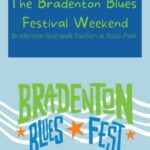 The Bradenton Blues Festival Weekend