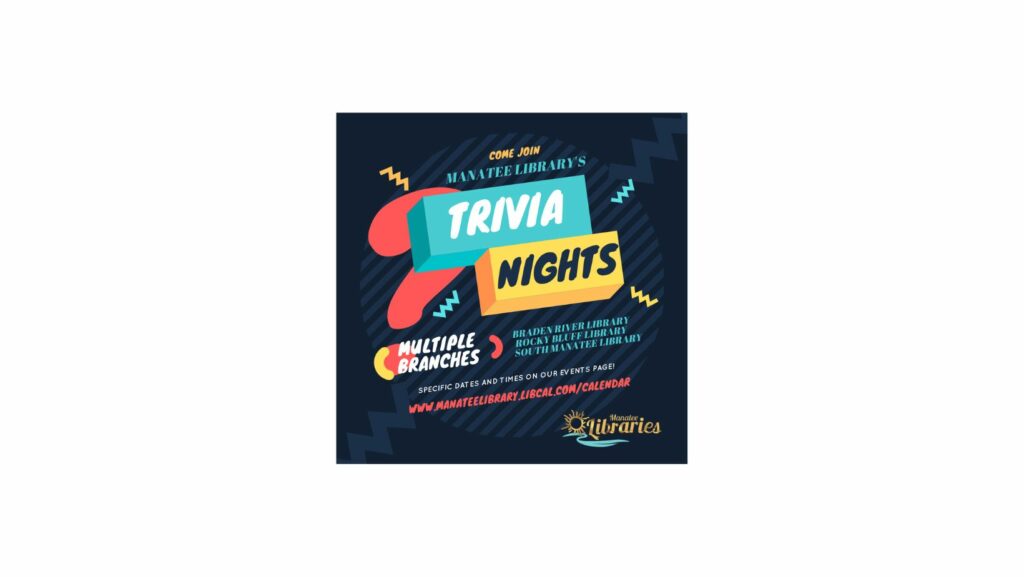 Things To Do In Bradenton Trivia Night With Manatee County Libraries 