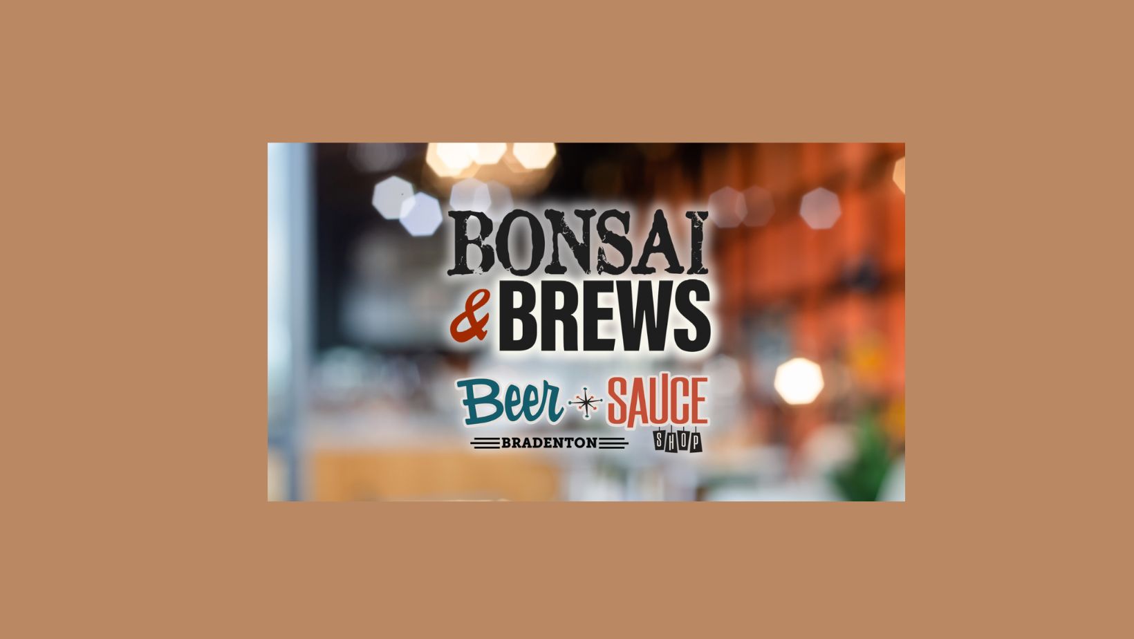 Bonsai and Brews 1