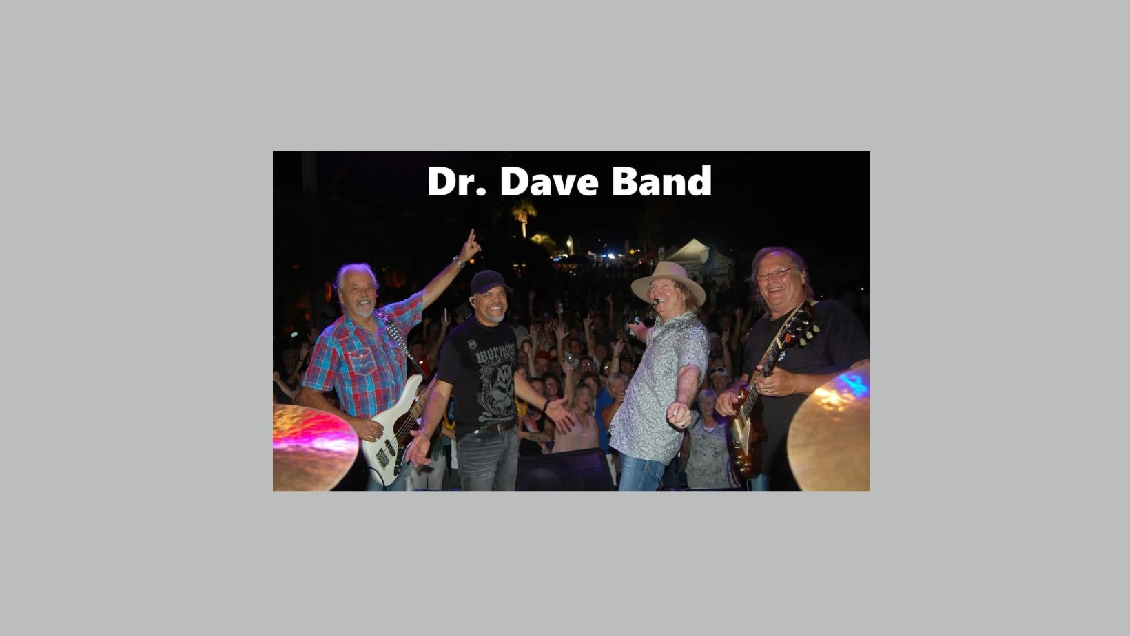 Dr. Dave Band 1
