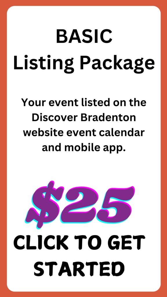 Basic event listing for $25 on Discover Bradenton.