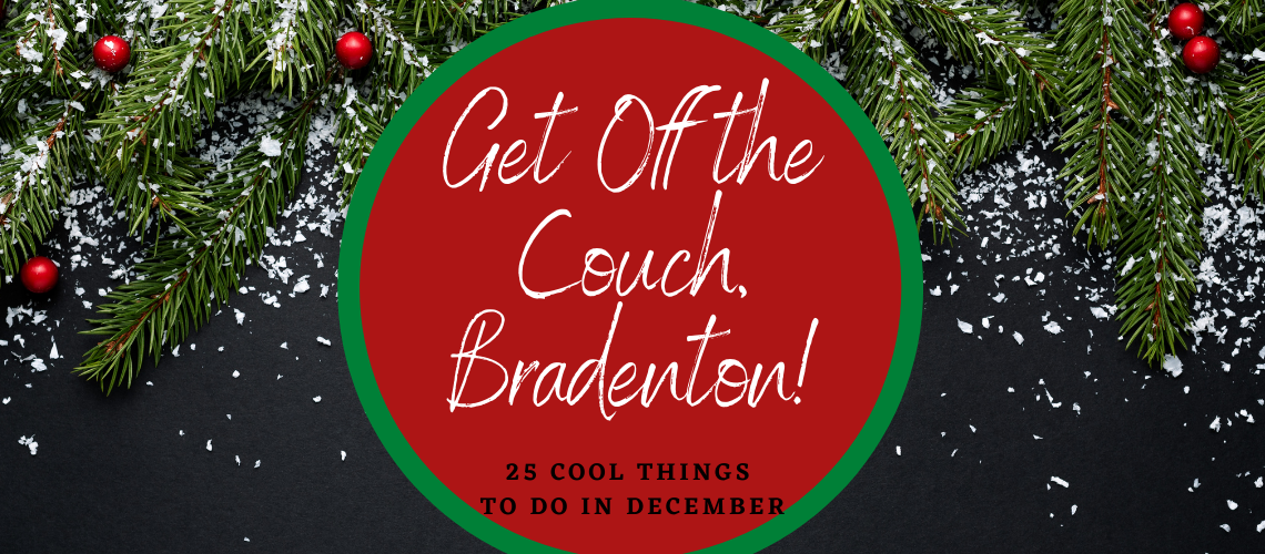 Things to do in Bradenton December
